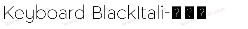 Keyboard BlackItali字体转换 Keyboard BlackItali字体转换